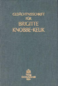 Gedächtnisschrift für Brigitte Knobbe-Keuk