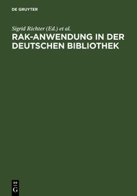 RAK-Anwendung in der Deutschen Bibliothek
