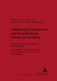 Aufklärung, Freimaurerei und Demokratie im Diskurs der Moderne