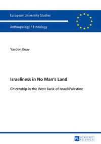 Israeliness in No Man’s Land