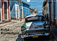 Kuba - Kunterbunt (Wandkalender 2022 DIN A4 quer)