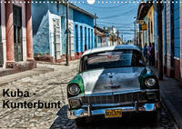 Kuba - Kunterbunt (Wandkalender 2022 DIN A3 quer)