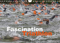 Fascination Triathlon (Wandkalender 2022 DIN A4 quer)