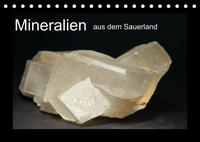 Mineralien aus dem Sauerland (Tischkalender 2022 DIN A5 quer)