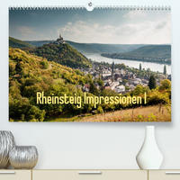 Rheinsteig Impressionen I (Premium, hochwertiger DIN A2 Wandkalender 2022, Kunstdruck in Hochglanz)