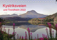 Kystriksveien und Trondheim (Tischkalender 2022 DIN A5 quer)