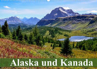 Alaska und Kanada (Wandkalender 2022 DIN A2 quer)