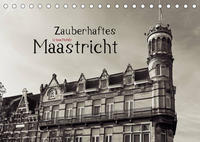 Zauberhaftes Maastricht (Tischkalender 2022 DIN A5 quer)