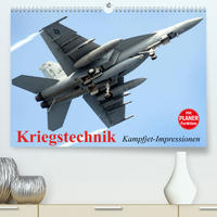 Kriegstechnik. Kampfjet-Impressionen (Premium, hochwertiger DIN A2 Wandkalender 2022, Kunstdruck in Hochglanz)