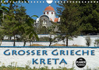 Großer Grieche Kreta (Wandkalender 2022 DIN A4 quer)