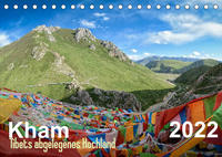 Kham - Tibets abgelegenes Hochland (Tischkalender 2022 DIN A5 quer)