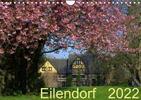 Unser Eilendorf 2022 (Wandkalender 2022 DIN A4 quer)