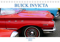 BUICK INVICTA - Der unschlagbare Oldtimer (Tischkalender 2022 DIN A5 quer)