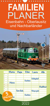 Familienplaner Eisenbahn Kalender - Oberlausitz und Nachbarländer (Wandkalender 2022 , 21 cm x 45 cm, hoch)