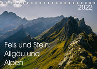 Fels und Stamm: Allgäu und Alpen (Tischkalender 2022 DIN A5 quer)