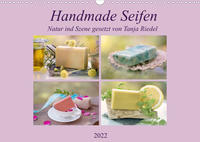 Handmade Seifen - Natur in Szene gesetztCH-Version (Wandkalender 2022 DIN A3 quer)