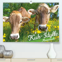 Kuh-Idylle: Muuuuuh (Premium, hochwertiger DIN A2 Wandkalender 2022, Kunstdruck in Hochglanz)