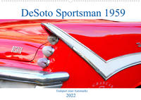 DeSoto Sportsman 1959 - Endspurt einer Automarke (Wandkalender 2022 DIN A2 quer)