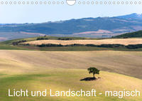 Licht und Landschaft - magisch! (Wandkalender 2022 DIN A4 quer)