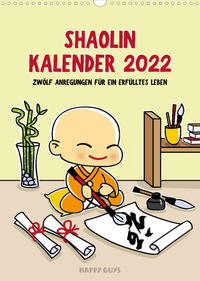 Shaolin Kalender 2022 (Wandkalender 2022 DIN A3 hoch)