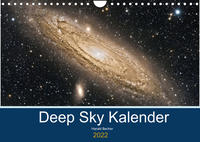 Deep Sky Kalender (Wandkalender 2022 DIN A4 quer)