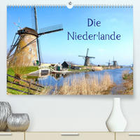Die Niederlande (Premium, hochwertiger DIN A2 Wandkalender 2023, Kunstdruck in Hochglanz)