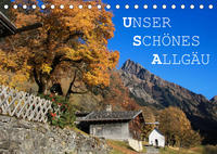 Unser schönes Allgäu (Tischkalender 2023 DIN A5 quer)