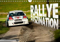 Rallye Faszination 2023 (Wandkalender 2023 DIN A4 quer)