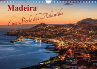 Madeira - Eine Perle des Atlantiks (Wandkalender 2023 DIN A4 quer)