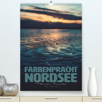 Farbenpracht Nordsee (Premium, hochwertiger DIN A2 Wandkalender 2023, Kunstdruck in Hochglanz)