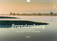 Brandenburg - Landschaften zwischen Elbe und Oder (Wandkalender 2023 DIN A4 quer)