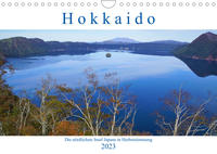 Hokkaido - Die nördlichste Insel Japans in Herbststimmung (Wandkalender 2023 DIN A4 quer)