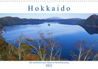 Hokkaido - Die nördlichste Insel Japans in Herbststimmung (Wandkalender 2023 DIN A3 quer)