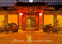 Yunnan - Das andere China (Wandkalender 2023 DIN A4 quer)