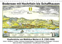Matthäus Merian - Bodensee mit Hochrhein bis Schaffhausen (Wandkalender 2023 DIN A4 quer)