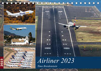 Airliner 2023 (Tischkalender 2023 DIN A5 quer)