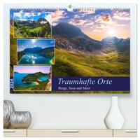 Traumhafte Orte - Berge, Seen und Meer (hochwertiger Premium Wandkalender 2024 DIN A2 quer), Kunstdruck in Hochglanz