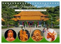 Taipeh, Hauptstadt von Taiwan (Tischkalender 2024 DIN A5 quer), CALVENDO Monatskalender