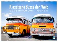 Klassische Busse der Welt: Gemeinsam auf Touren (Wandkalender 2024 DIN A2 quer), CALVENDO Monatskalender