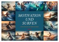 Motivation und Surfen (Tischkalender 2024 DIN A5 quer), CALVENDO Monatskalender