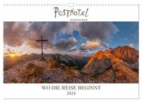 Posthotel Achenkirch - Wo die Reise beginnt (Wandkalender 2024 DIN A3 quer), CALVENDO Monatskalender