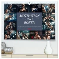 Motivation und Boxen (hochwertiger Premium Wandkalender 2024 DIN A2 quer), Kunstdruck in Hochglanz