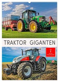 Traktor Giganten (Wandkalender 2024 DIN A2 hoch), CALVENDO Monatskalender
