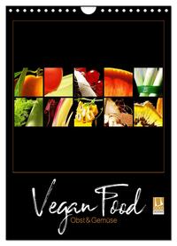 Vegan Food Kalender – Obst und Gemüse auf Schwarz (Wandkalender 2024 DIN A4 hoch), CALVENDO Monatskalender