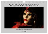 Maskerade di Venezia (Wandkalender 2024 DIN A4 quer), CALVENDO Monatskalender