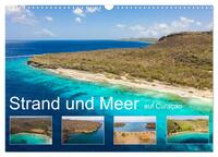 Strand und Meer auf Curaçao (Wandkalender 2024 DIN A3 quer), CALVENDO Monatskalender