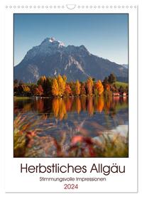 Herbstliches Allgäu (Wandkalender 2024 DIN A3 hoch), CALVENDO Monatskalender