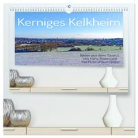 Kerniges Kelkheim - Taunusbilder (hochwertiger Premium Wandkalender 2024 DIN A2 quer), Kunstdruck in Hochglanz