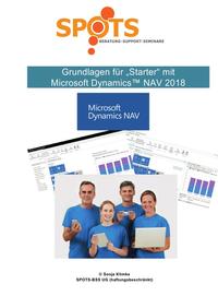 Microsoft Dynamics™ NAV2018 / Grundlagen für STARTER mit Microsoft Dynamics™ NAV2018/Bd. 1