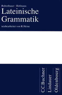 Grammatiken III / Heine, Lateinische Grammatik
